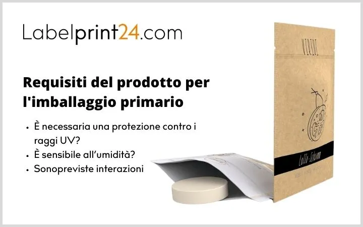 Requisiti del prodotto per scegliere l'imballaggio primario Requisiti del prodotto per scegliere l'imballaggio primario